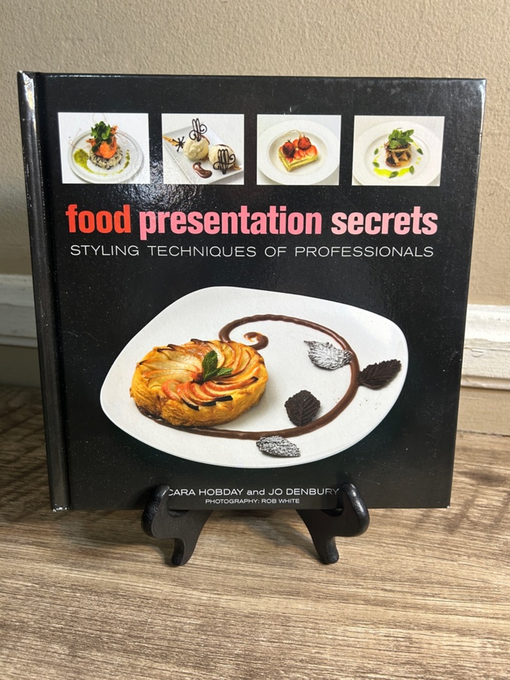 Food Presentation Secrets: Styling Techniques of Professionals